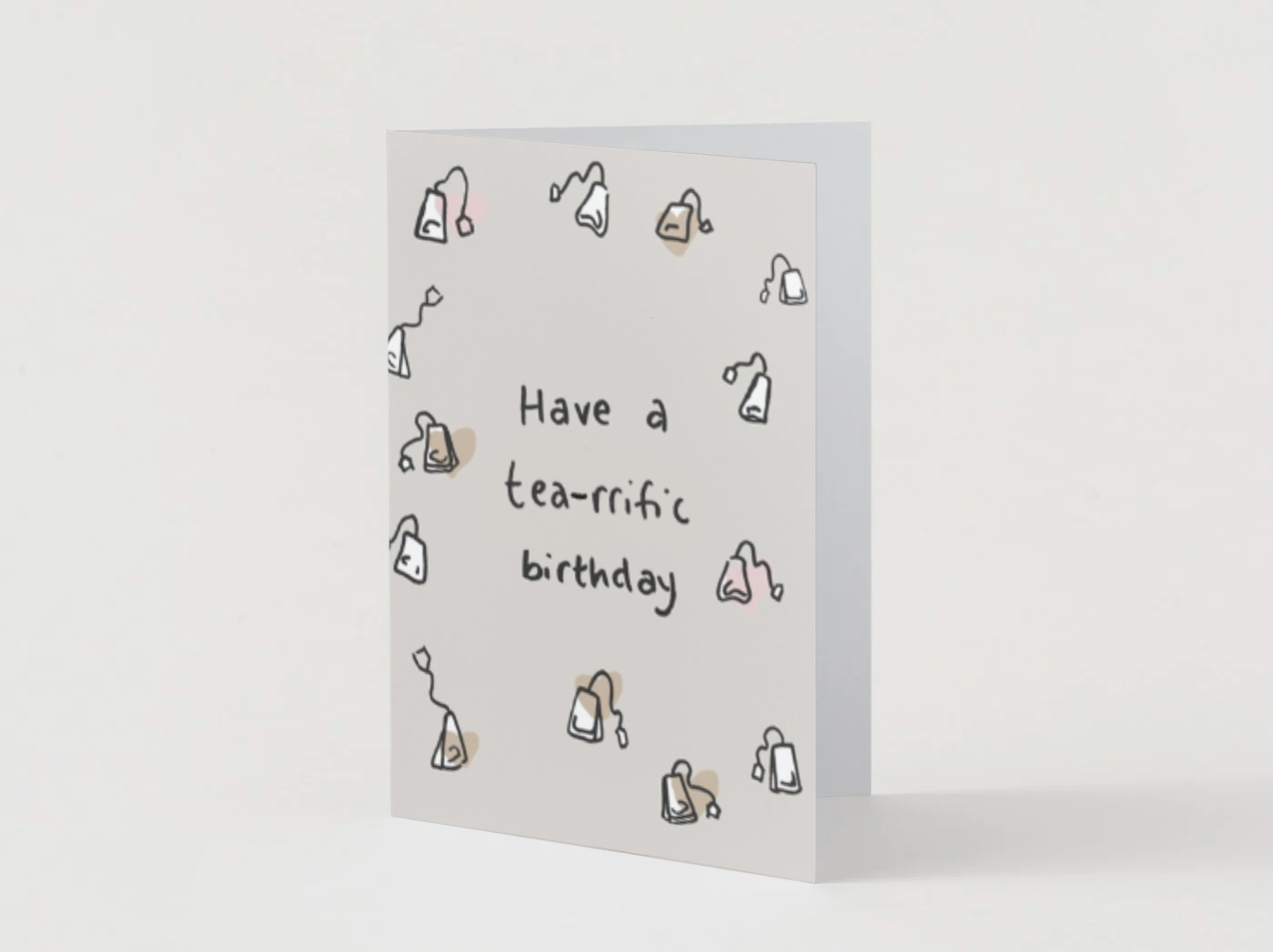 "Have a tea-rrific birthday!" card